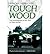 Touch Wood: The Autobiography of the 1953 Le Mans Winner by Hamilton, Duncan (2014) Paperback