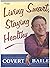 Living Smart, Staying Healthy