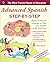 Advanced Spanish Step-by-Step: Master Accelerated Grammar to Take Your Spanish to the Next Level (Easy Step-by-step Series) by Bregstein, Barbara published by McGraw-Hill Contemporary (2012)