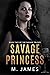Savage Princess (The Savage Trilogy #2)