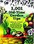 1001 Old-time Garden Tips: Timeless Bits of Wisdom on How to Grow Everything Organically, from the Good Old Days When Everyone Did (1999-01-21)