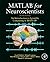 MATLAB for Neuroscientists, Second Edition: An Introduction to Scientific Computing in MATLAB 2nd by Wallisch, Pascal, Lusignan, Michael E., Benayoun, Marc D., B (2013) Hardcover