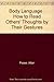 Body Language: How to Read Others' Thoughts by Their Gestures