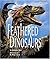 Feathered Dinosaurs by Christopher Sloan (2008-03-31)