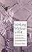 Working without a Net: A Study of Egocentric Epistemology by Richard Foley (1992-12-17)