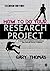 How to Do Your Research Project: A Guide for Students in Education and Applied Social Sciences by Gary Thomas (2013-07-18)