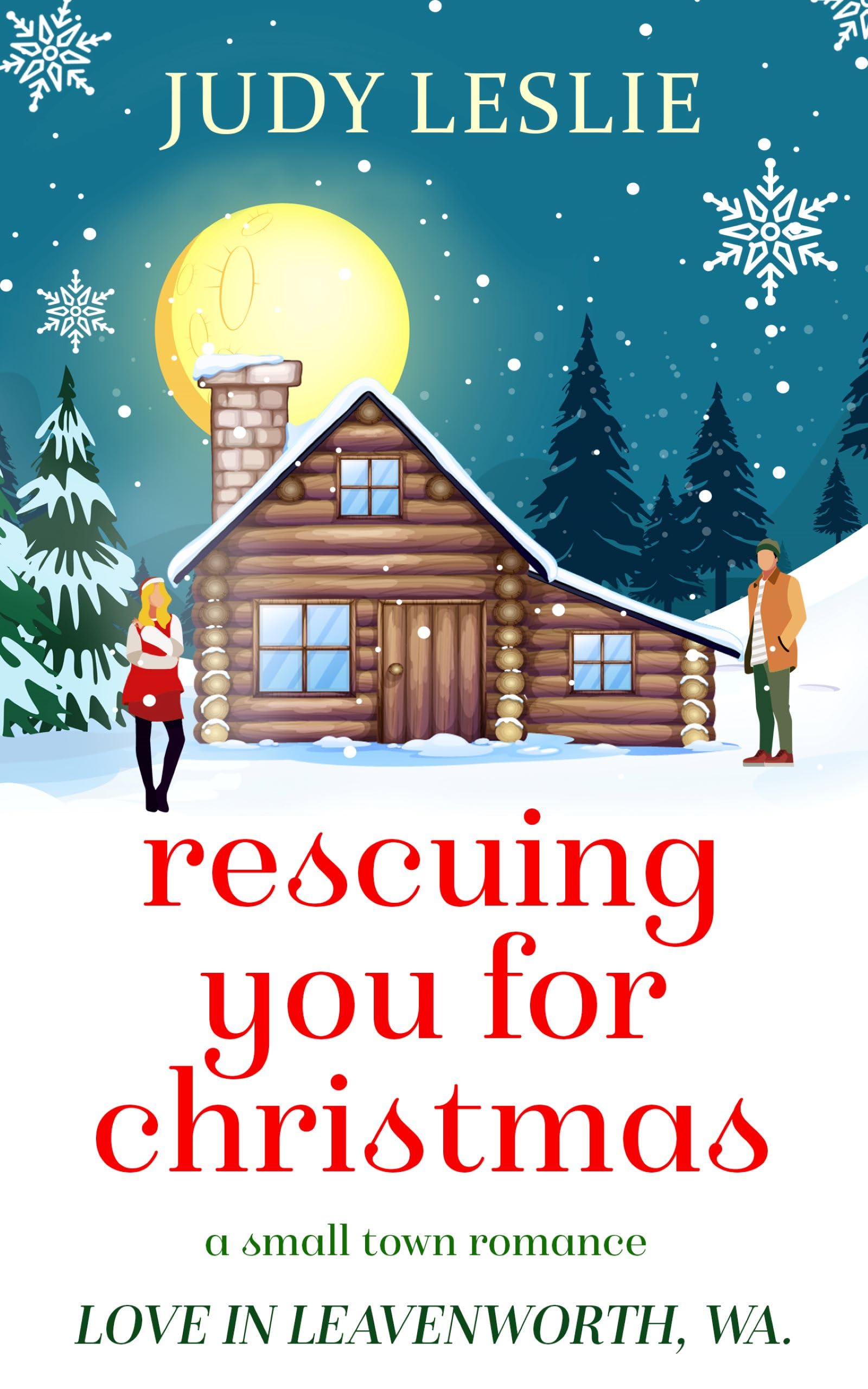 Rescuing You for Christmas (Love in Leavenworth)