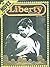 Liberty Then & Now: The Mov...