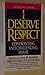 I Deserve Respect by Lewis M. Andrews