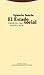 El estado social / Social status: Antecedentes, Origen, Desarrollo Y Declive / Records, Origin, Development and Decline by Ignacio Sotelo (2010-05-04)