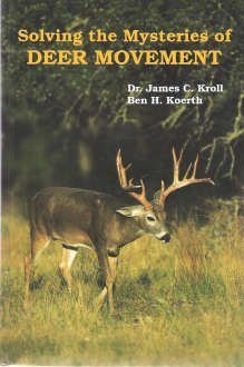 Solving the Mysteries of Deer Movement (Hardcover)