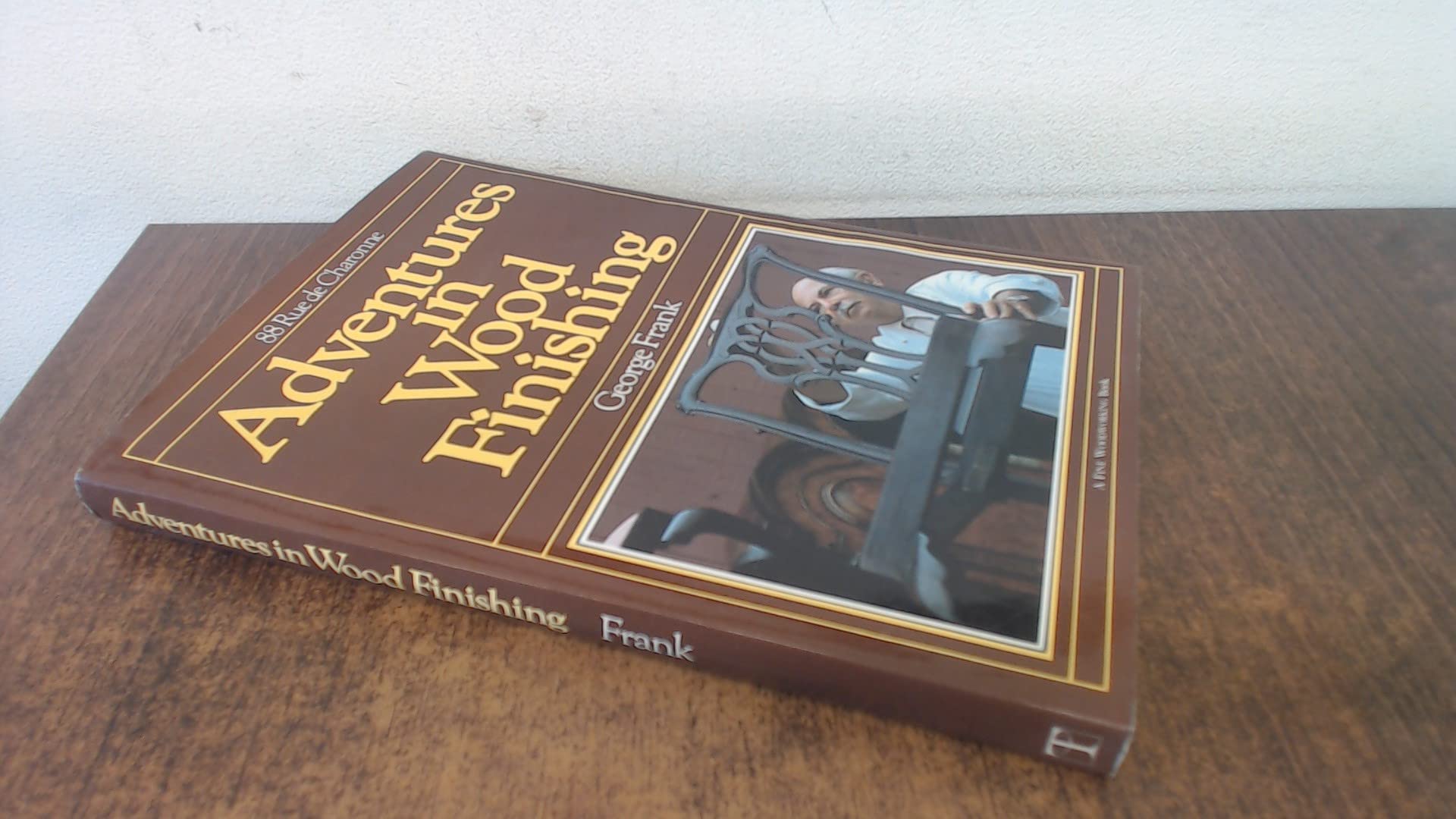 Adventures in Wood Finishing (Hardcover)