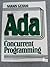 Ada: Concurrent Programming