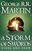 A Storm of Swords: Steel and Snow (A Song of Ice and Fire, Book 3 Part 1)