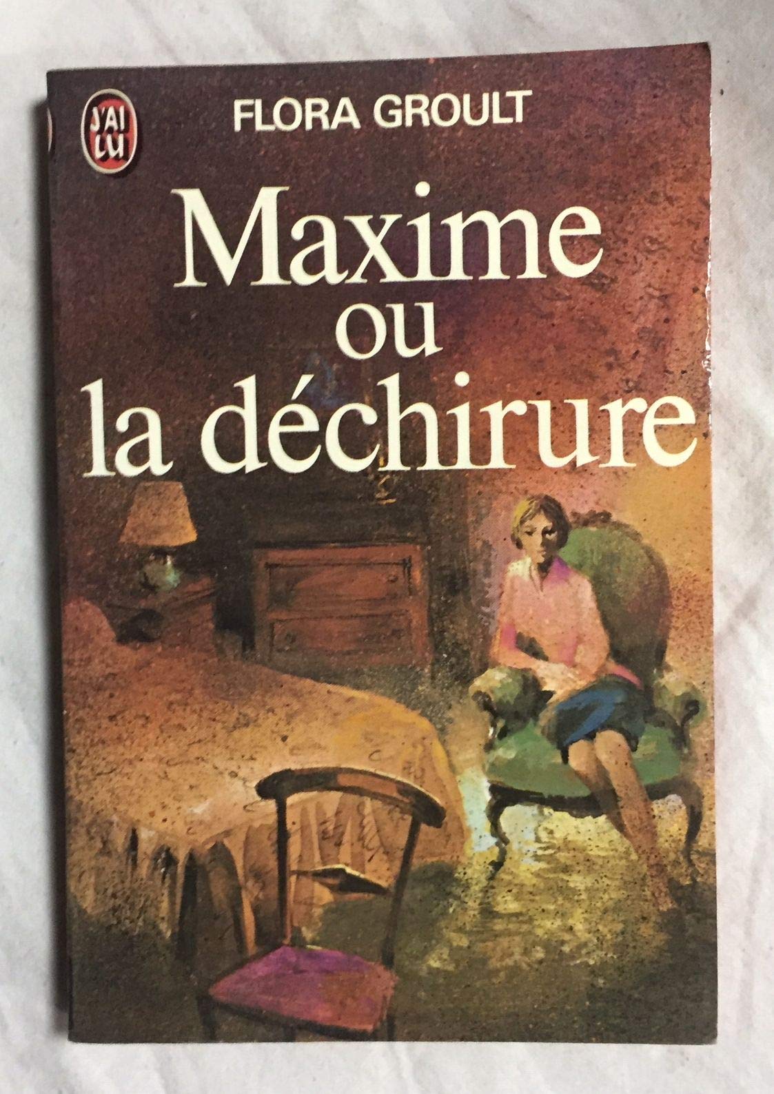 Maxime Ou La Déchirure (Paperback)