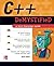 C++ Demystified by Jeff Kent (2004-04-27)