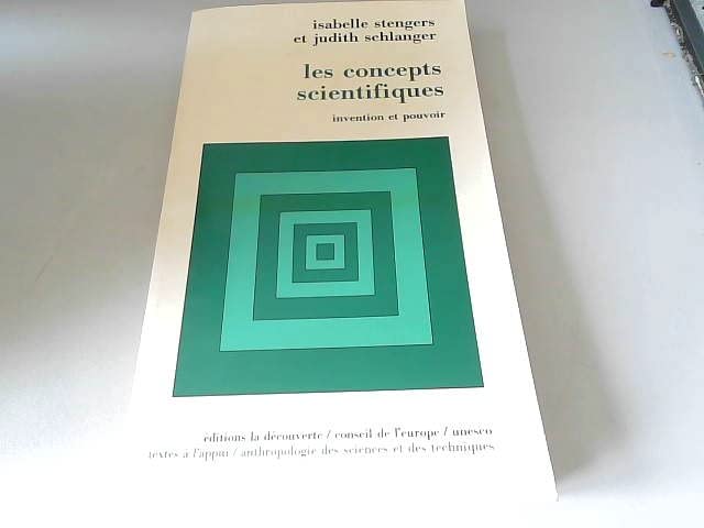 Les concepts scientifiques: Invention et pouvoir (Textes à l'appui) (French Edition)