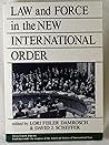 Law And Force In The New International Order