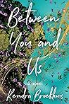 Between You and Us