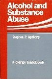 Alcohol and Substance Abuse: A Clergy Handbook (Paperback)