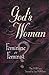 God's woman: Feminine or feminist?