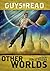 Guys Read: Other Worlds