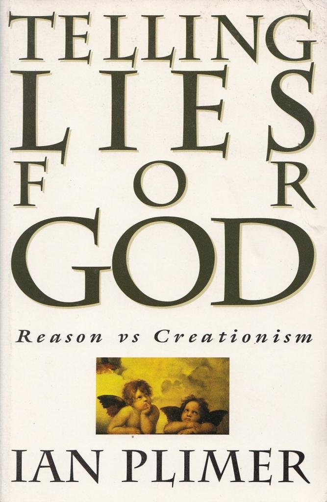 Telling lies for God: Reason vs creationism (Paperback)