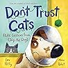 Don't Trust Cats by Dev Petty