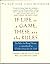 If Life Is a Game These Are the Rules [Hardcover]