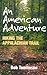An American Adventure - Hiking the Appalachian Trail