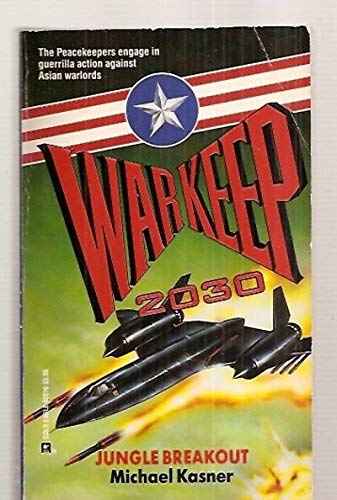 Jungle Breakout (Warkeep 2030, #2)