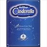 Cinderella: a Dream Come True Cinderella: a Dream Come True