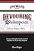 Devouring Shakespeare; Five Simple Tools [Paperback] [2011] (Author) Ehren Ziegler