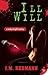 Ill Will (Micky Knight Mystery) by J. M. Redmann (2012-04-17)