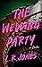 The Wedding Party: A Thriller