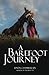 [A Barefoot Journey: The st...