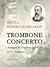 Trombone Concerto. Arranged...