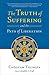 The Truth of Suffering and the Path of Liberation by Chogyam Trungpa (2010-06-08)