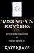 Tarot Spreads For Writers: ...