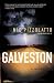 [ Galveston [ GALVESTON ] By Pizzolatto, Nic ( Author )Jun-14-2011 Paperback