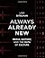 [Always Already New: Media, History, and the Data of Culture (The MIT Press)] [By: Gitelman, Lisa] [August, 2008]