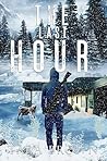Book cover for The Last Hour (The Seventh Day #2)