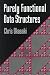 [(Purely Functional Data Structures)] [By (author) Chris Okasaki] published on (March, 2009)