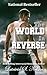 The World In Reverse by Latrivia S Nelson (2013-12-01)
