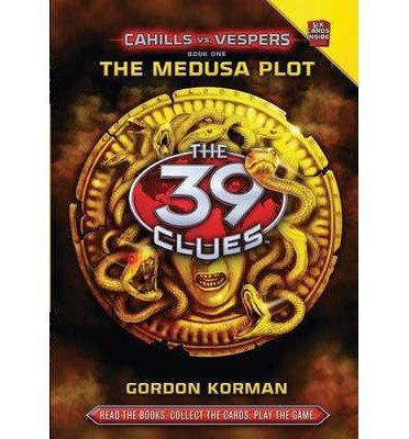 The 39 Clues: Cahills Vs. Vespers Book 1: The Medusa Plot [Hardcover]