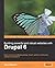 Building Powerful and Robust Websites with Drupal 6 by Mercer, David published by PACKT PUBLISHING (2008)
