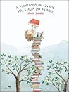 A Montanha De Livros Mais Alta Do Mundo by Rocío Bonilla