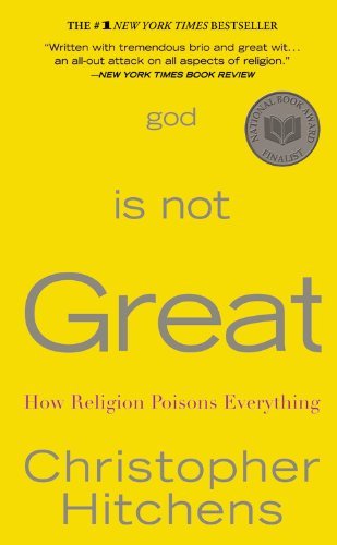 God Is Not Great by Christopher Hitchens