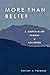 More Than Belief: A Materialist Theory of Religion by Manuel A. Vasquez (1-Nov-2010) Paperback