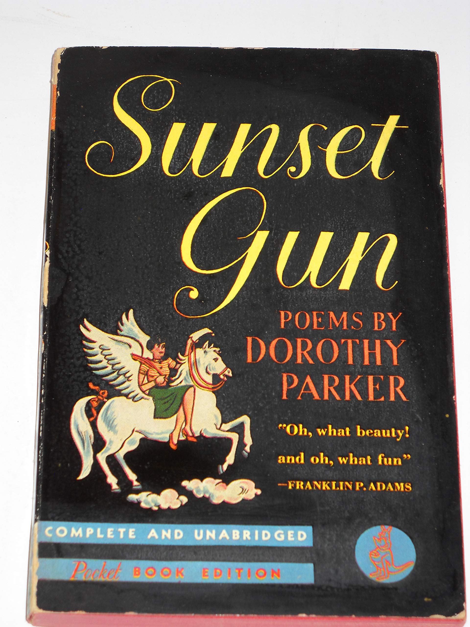 Sunset Gun: Poems By Dorothy Parker